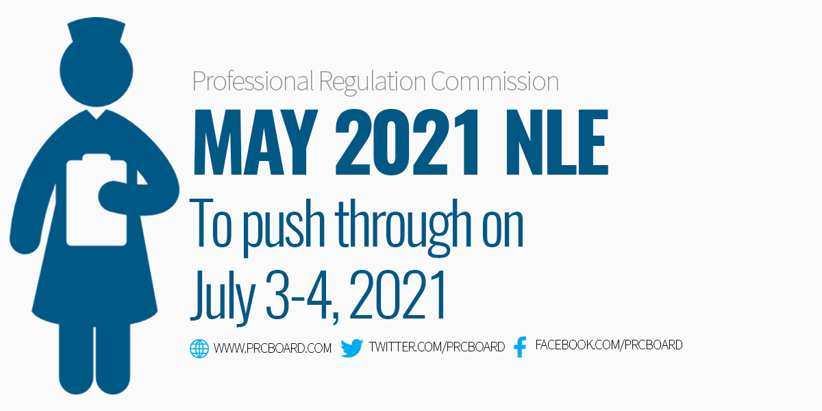 NLE May 2021 to push through on July 2021