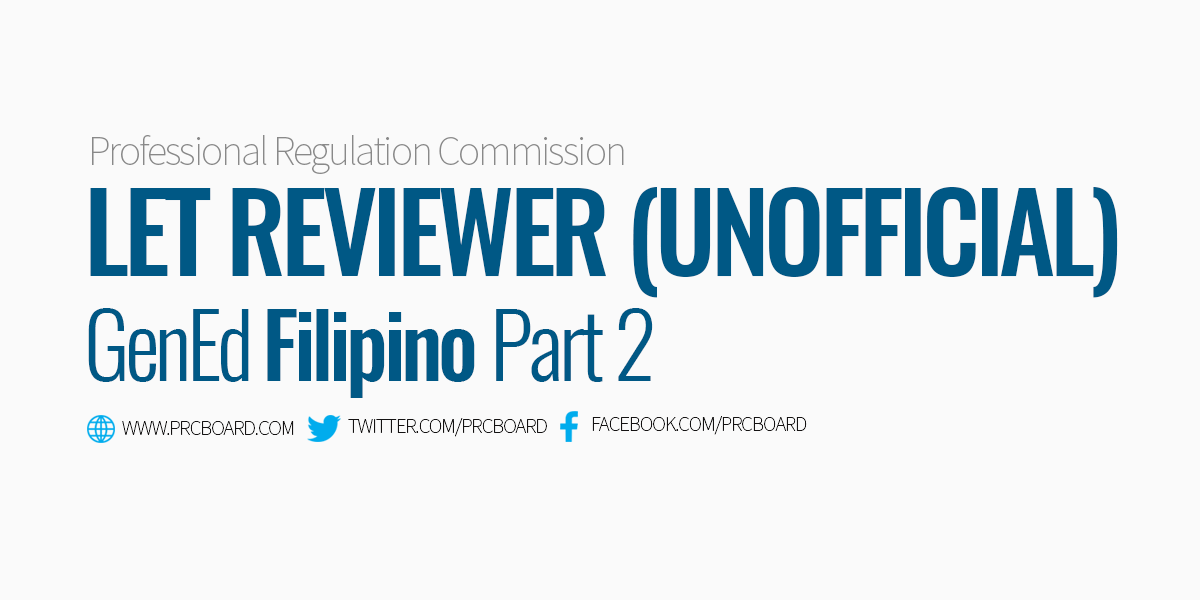 LET Reviewer Gen Ed Filipino Part 2