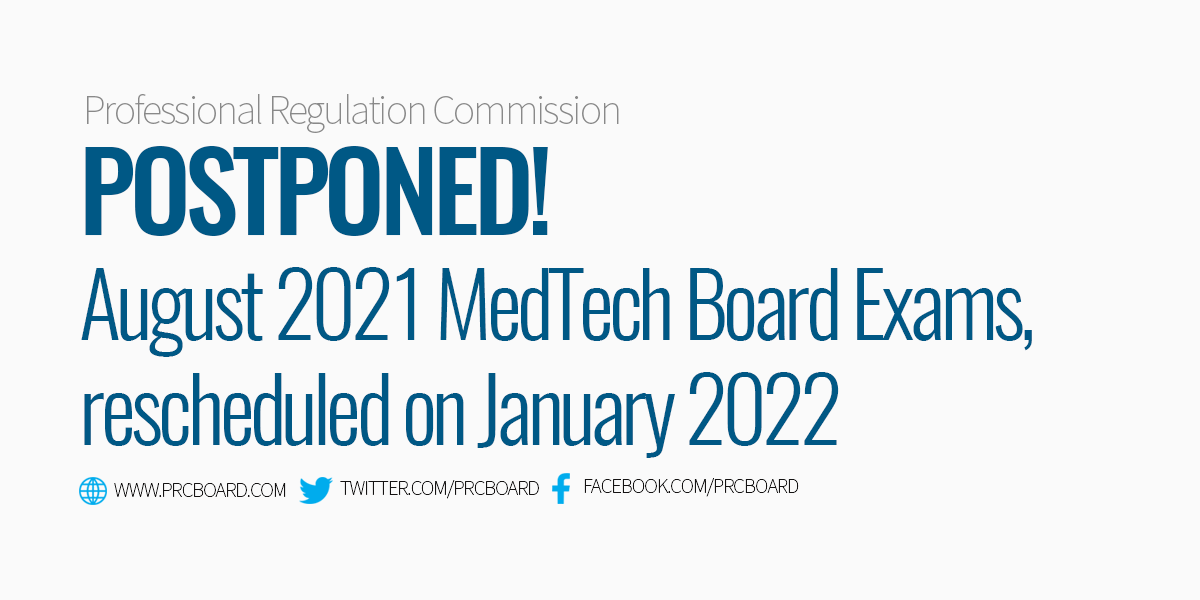 POSTPONED August 2021 MedTech Board Exam/ MTLE, rescheduled in January