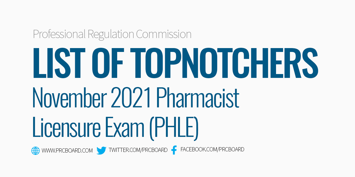 Pharmacist PHLE Board Exam Topnotchers November 2021