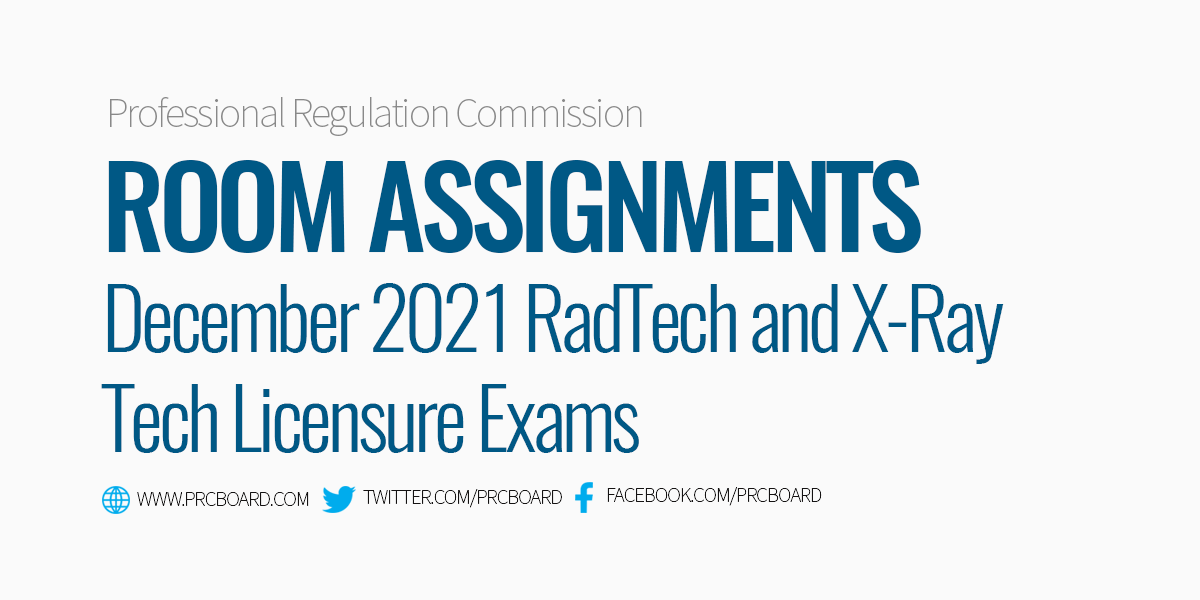 Room Assignment December 2021 RadTech XRay Tech Licensure Exams