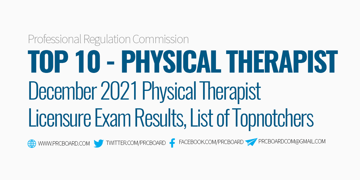 TOP 10 December 2021 PT Physical Therapist Board Exam Topnotchers
