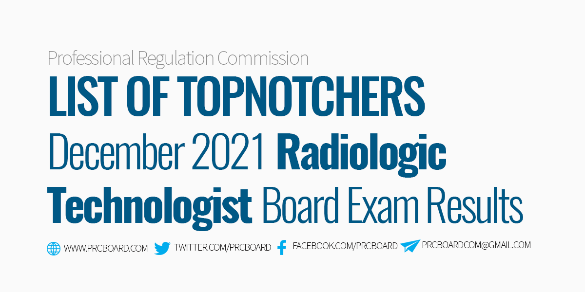Topnotchers - December 2021 RadTech Board Exam Results