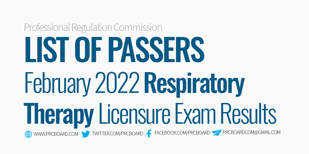 List of Passers Respiratory Therapy Board Exam Results February 2022