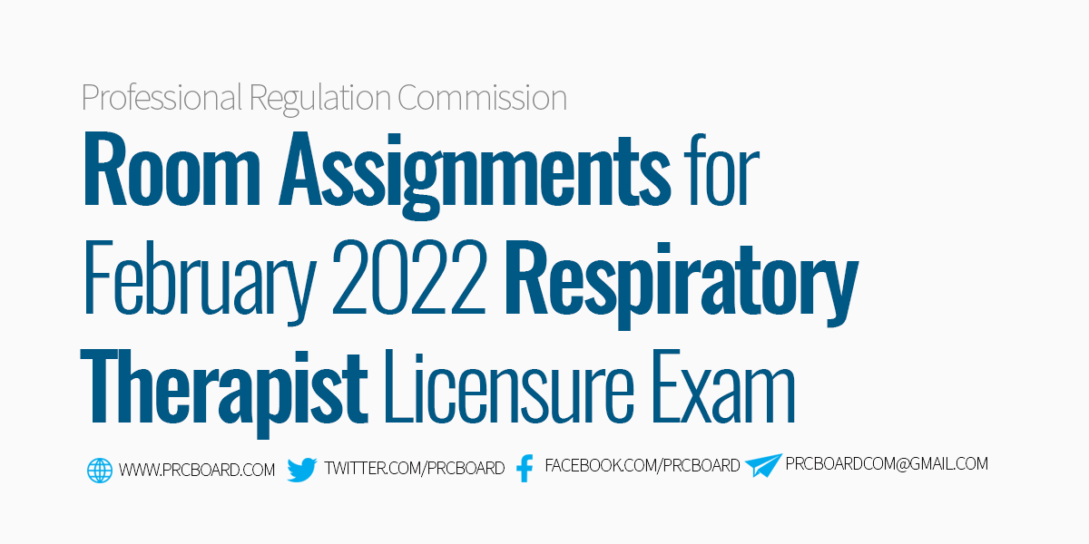 Room Assignment Respiratory Therapy Board Exam February 2022