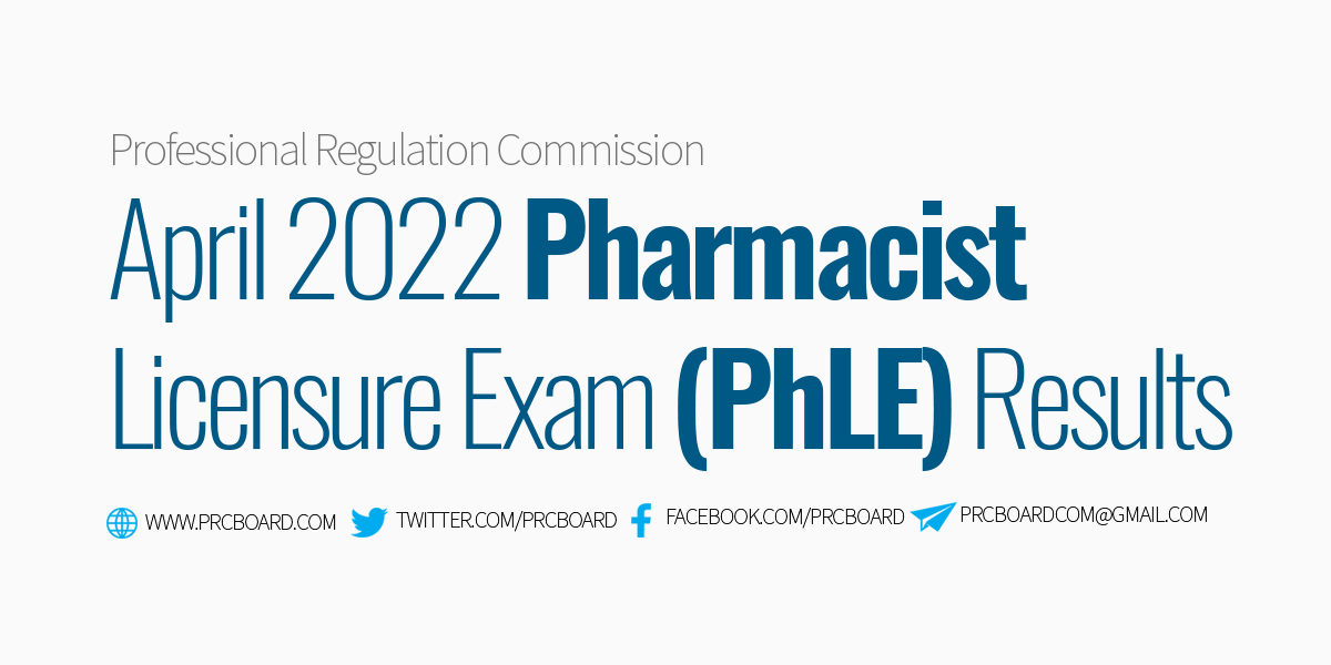 APRIL 2022 PHARMACIST RESULTS Pharmacy Licensure Exam (PhLE) Passers