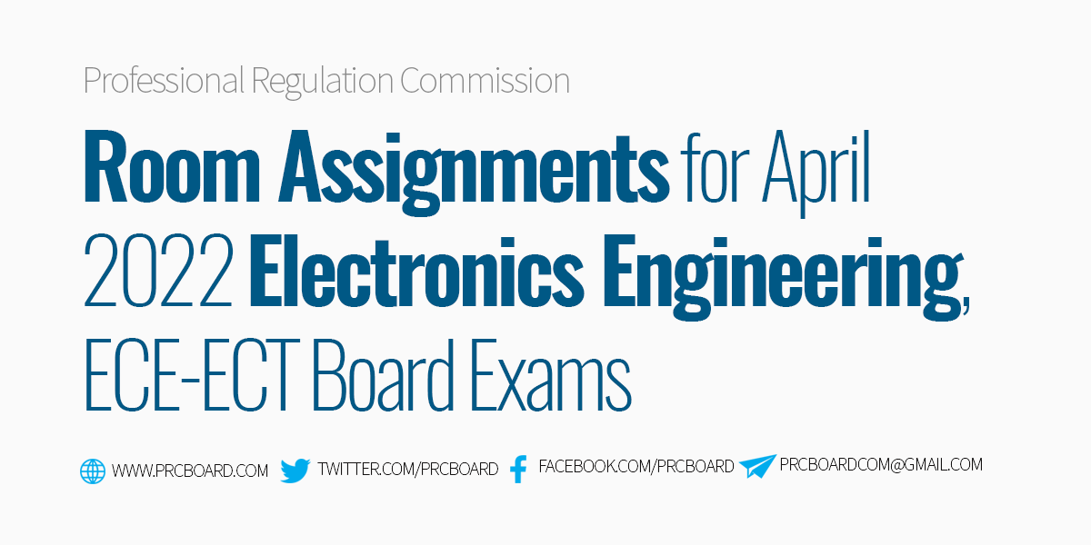 ROOM ASSIGNMENTS April 2022 Electronics Engineering ECEECT Board Exams
