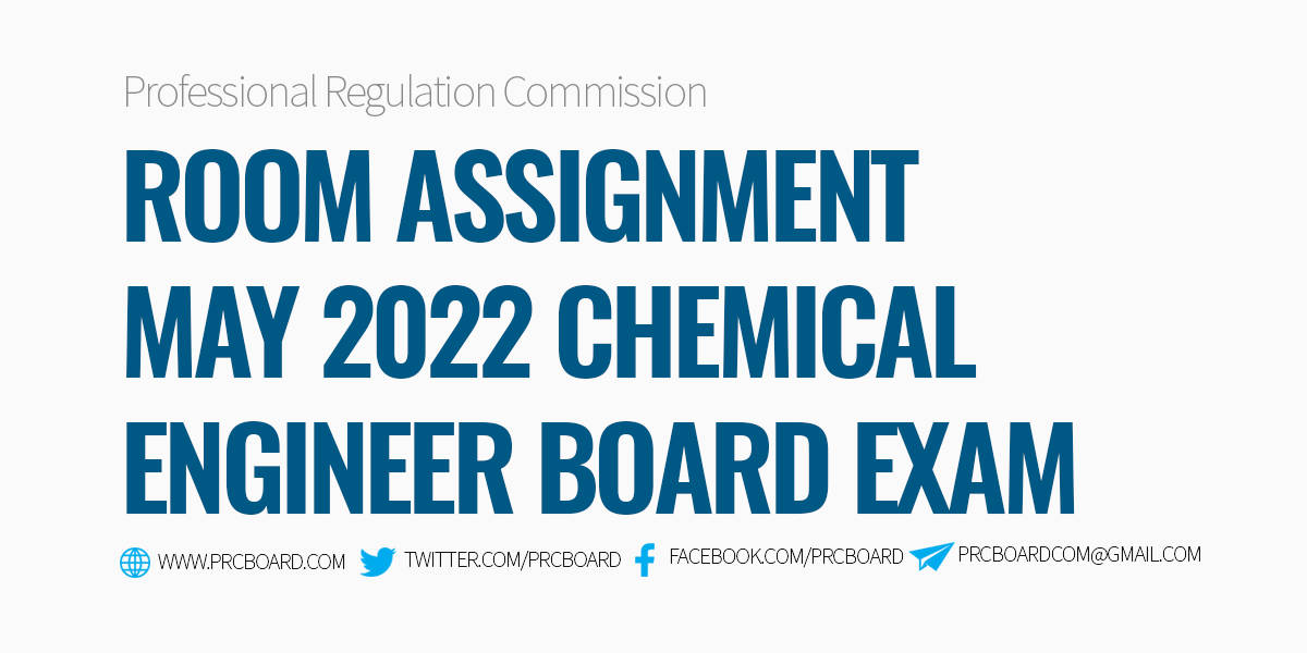 May 2022 Chemical Engineer Board Exam Room Assignments