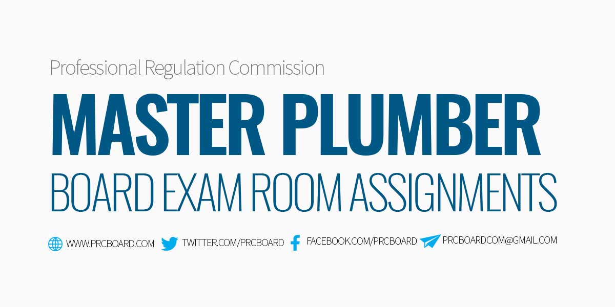 Room Assignments for July 2022 Master Plumber Board Exam
