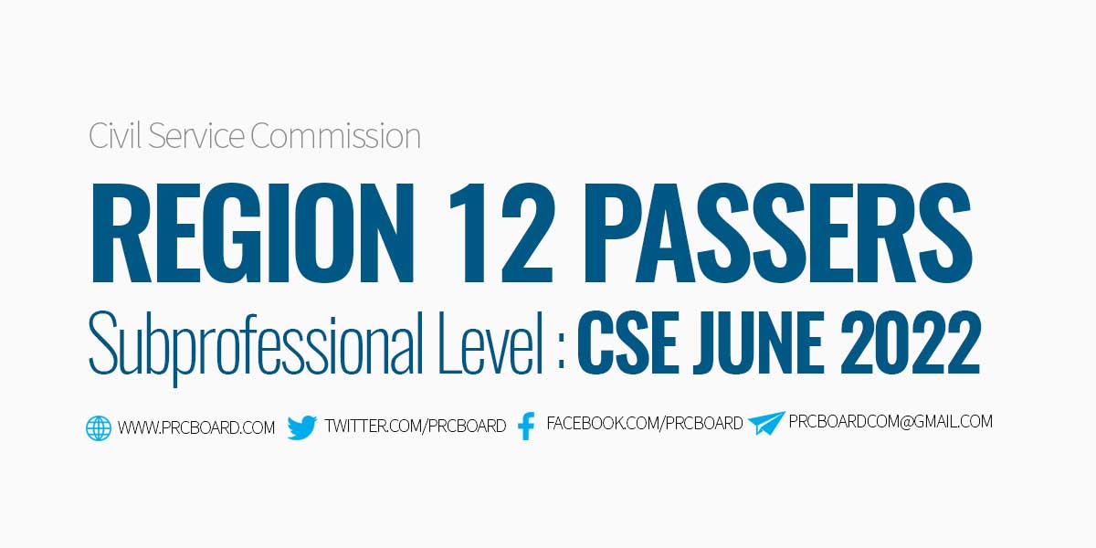 Region 12 Passers Subprofessional June 2022 CSE PPT