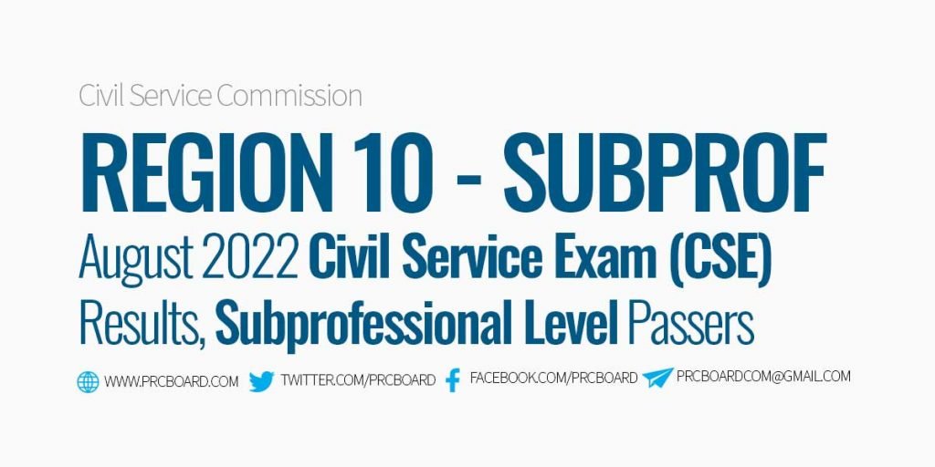 Region 10 Passers Subprofessional - CSE Results August 2022