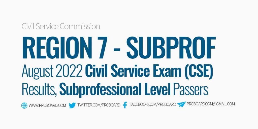 Region 7 Passers Subprofessional - CSE Results August 2022