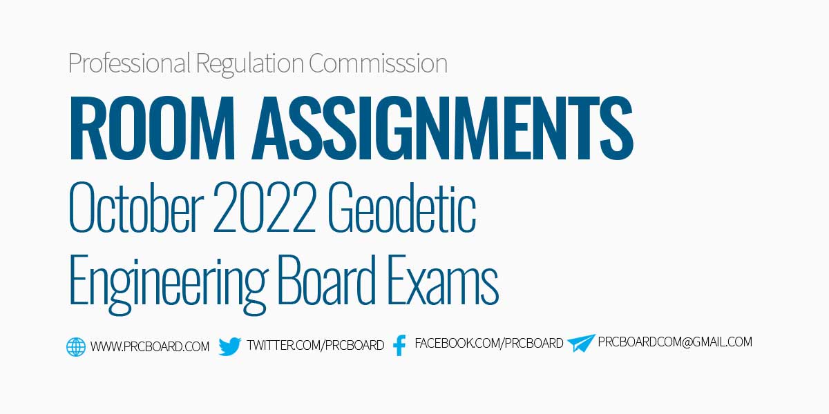 ROOM ASSIGNMENTS October 2022 Geodetic Engineering Board Exams
