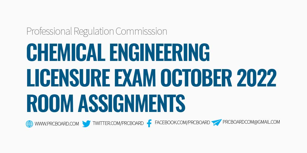 Room Assignments Chemical Engineering Board Exam October 2022