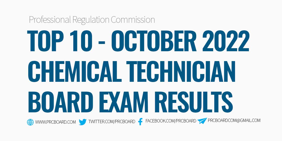 TOP 10 October 2022 Chemical Technician Board Exam Results