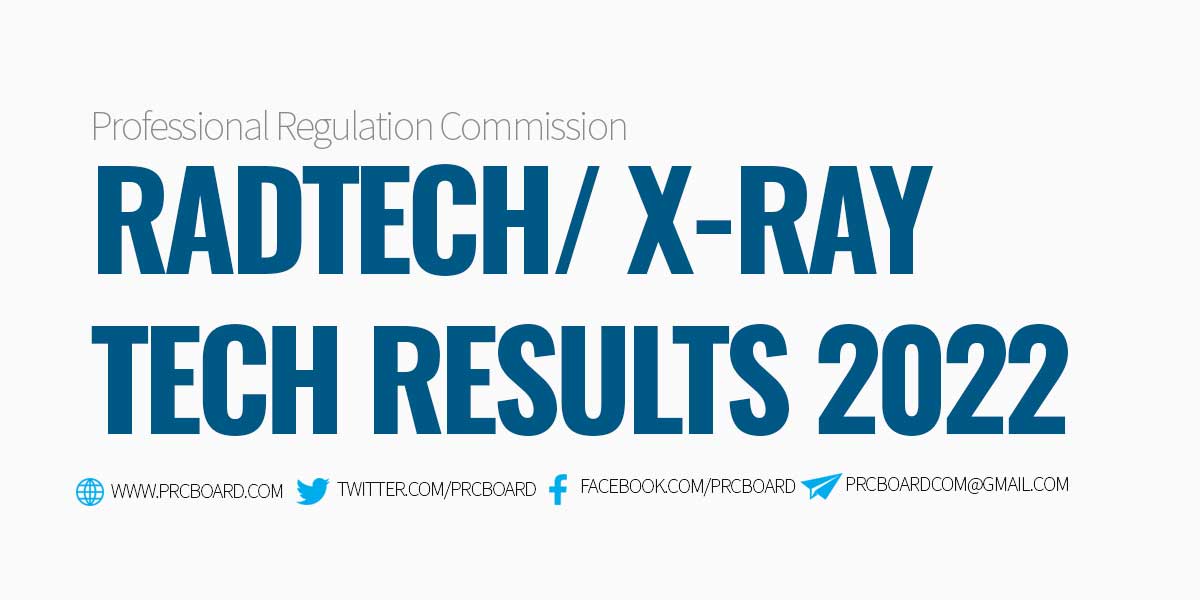 RTLE RESULTS December 2022 RadTech & XRay Tech Board Exam Results