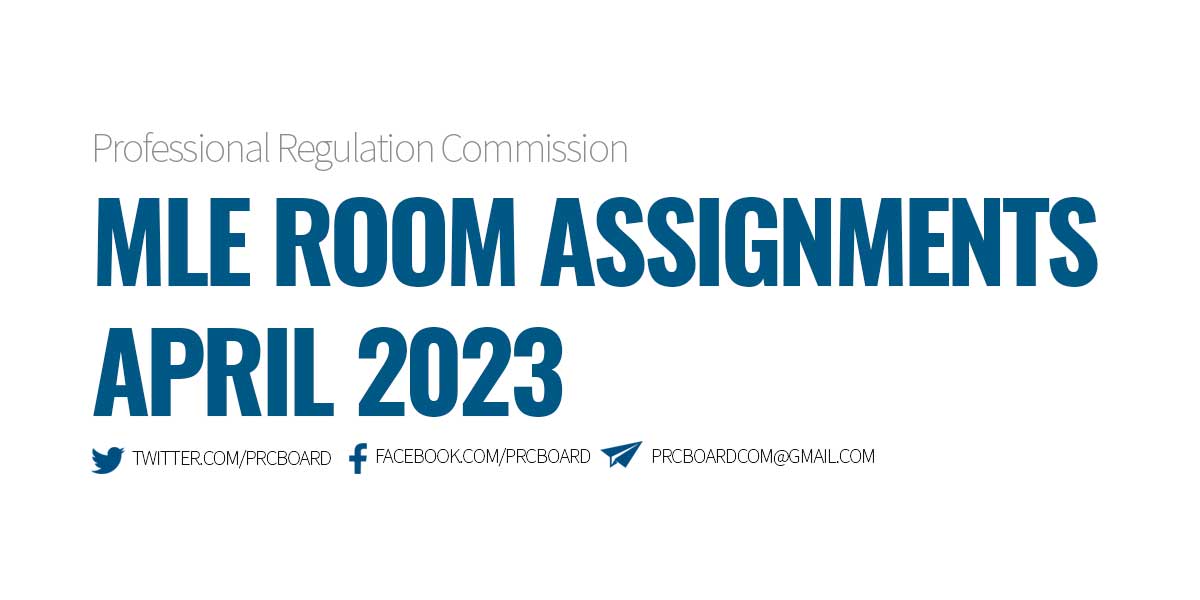 Room Assignments for MLE April 2023, Midwifery Licensure Exam