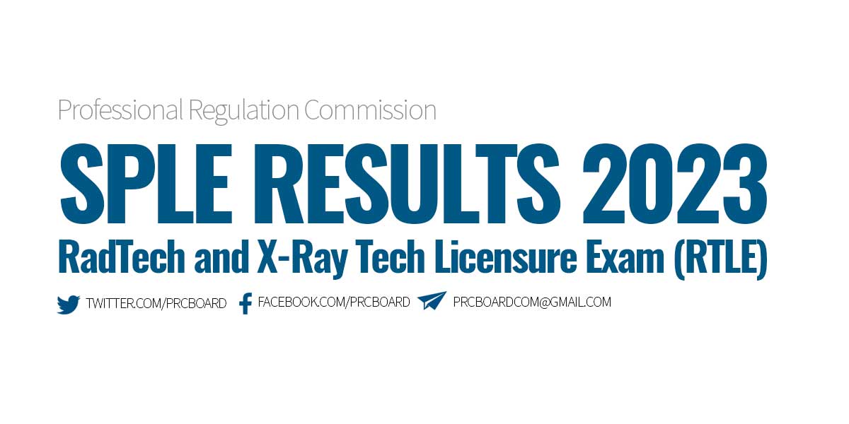 SPLE RTLE RESULTS April 2023 RadTech, XRay Tech Licensure Exam Passers (Middle East, Singapore)
