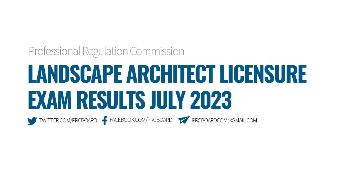 Landscape Architect Licensure Exam Results July 2023