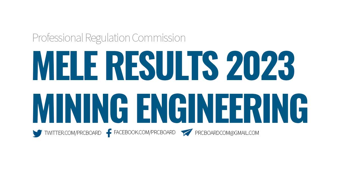 MELE Result 2023 - Mining Engineering Licensure Exam Results