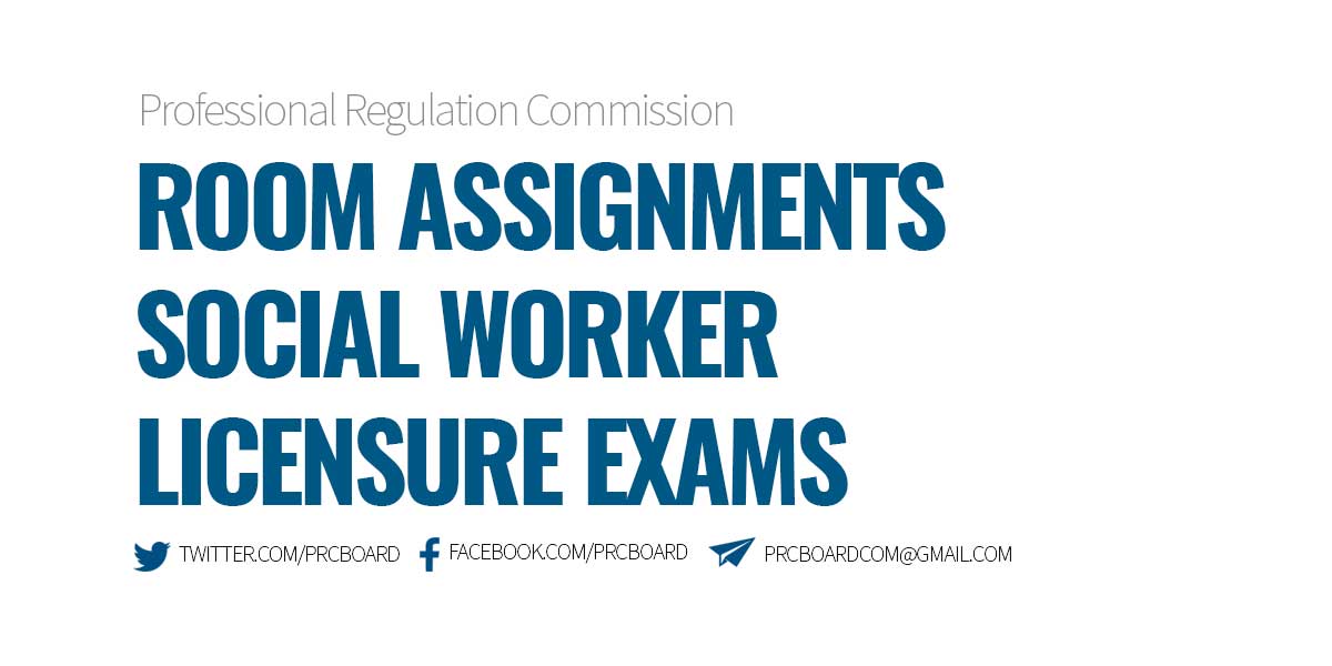 Room Assignments Social Worker Licensure Exam SWLE