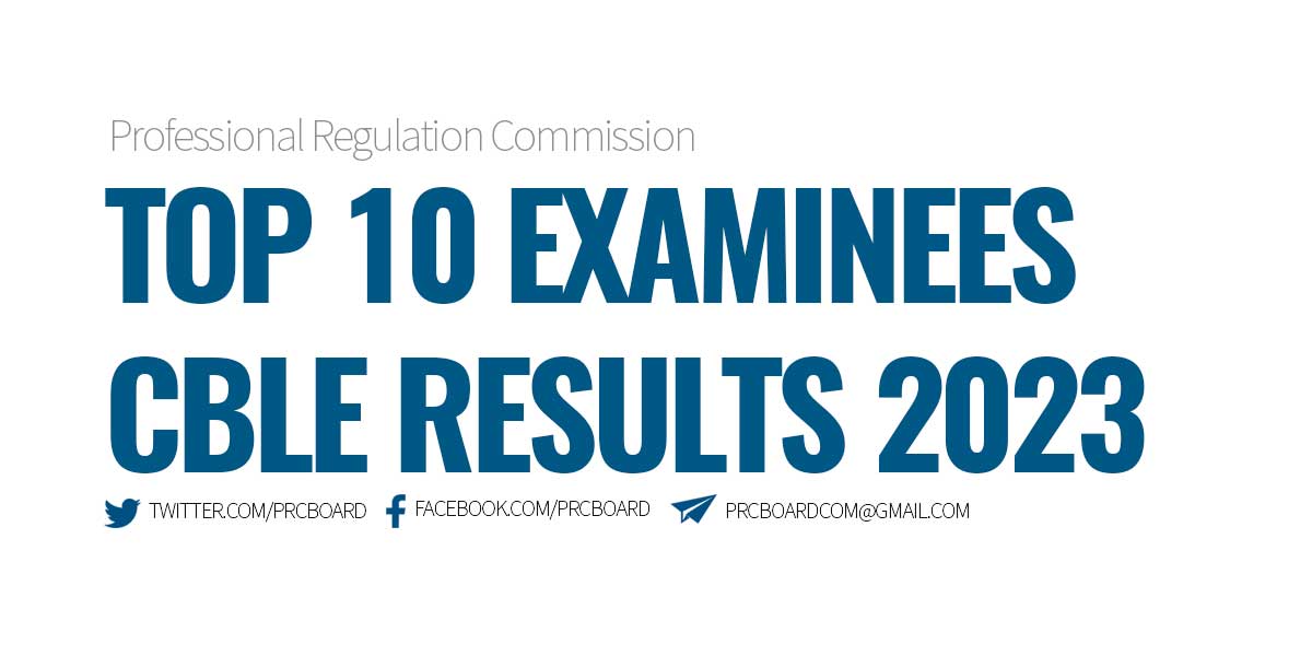 Top 10 Examinees CBLE Results November 2023