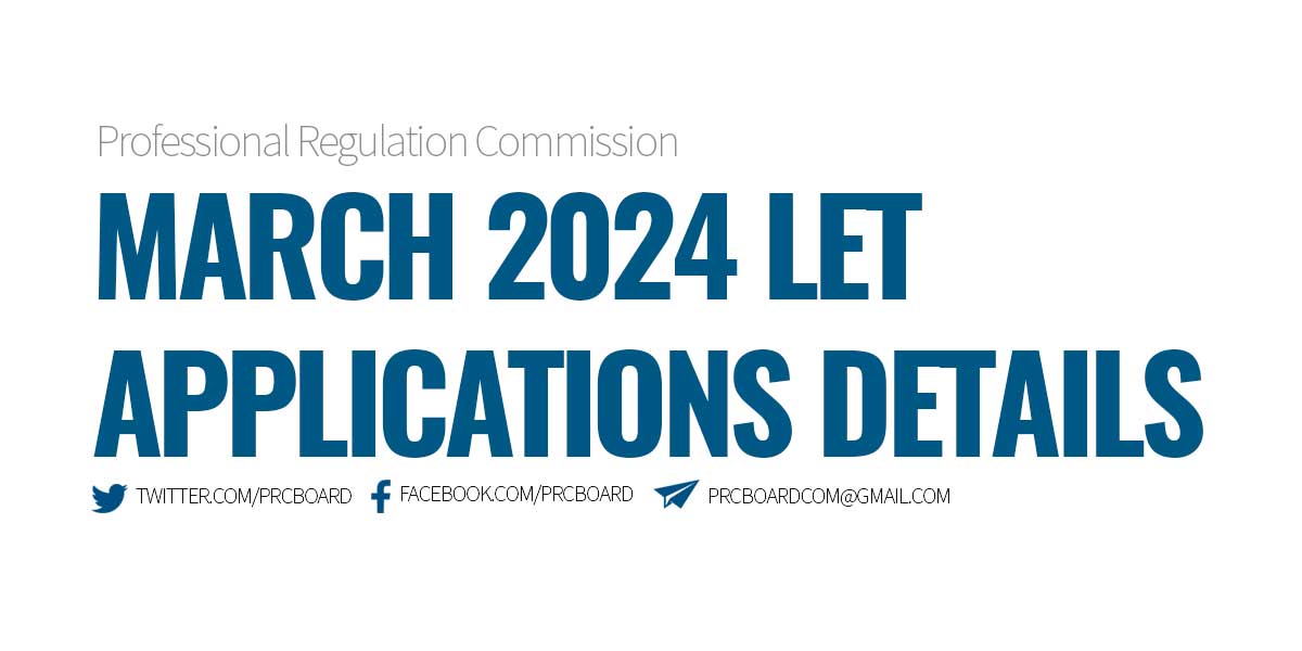 Application for March 2025 LET Schedule, Deadline of Filing and