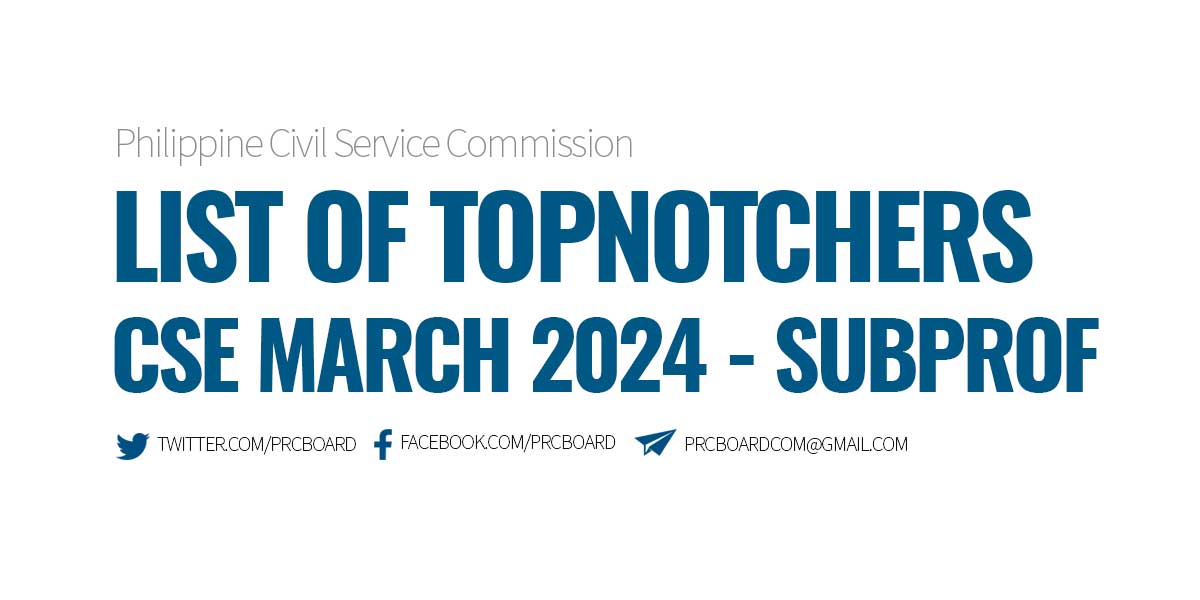 List of Topnotchers in CSE March 2024 Subprof