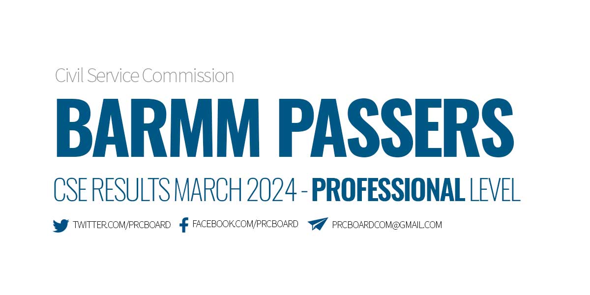 BARMM Passers Professional Level - March 2024 Civil Service Exam Results
