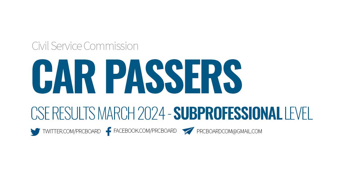 CAR Passers March 2024 CSE Subprofessional Level