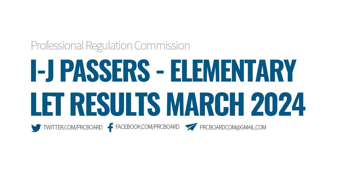 I-J Passers Elementary LET Results March 2024