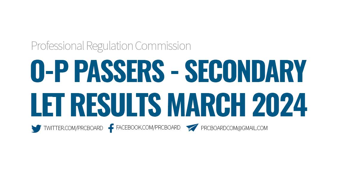 O-P Passers LET Results Secondary Level
