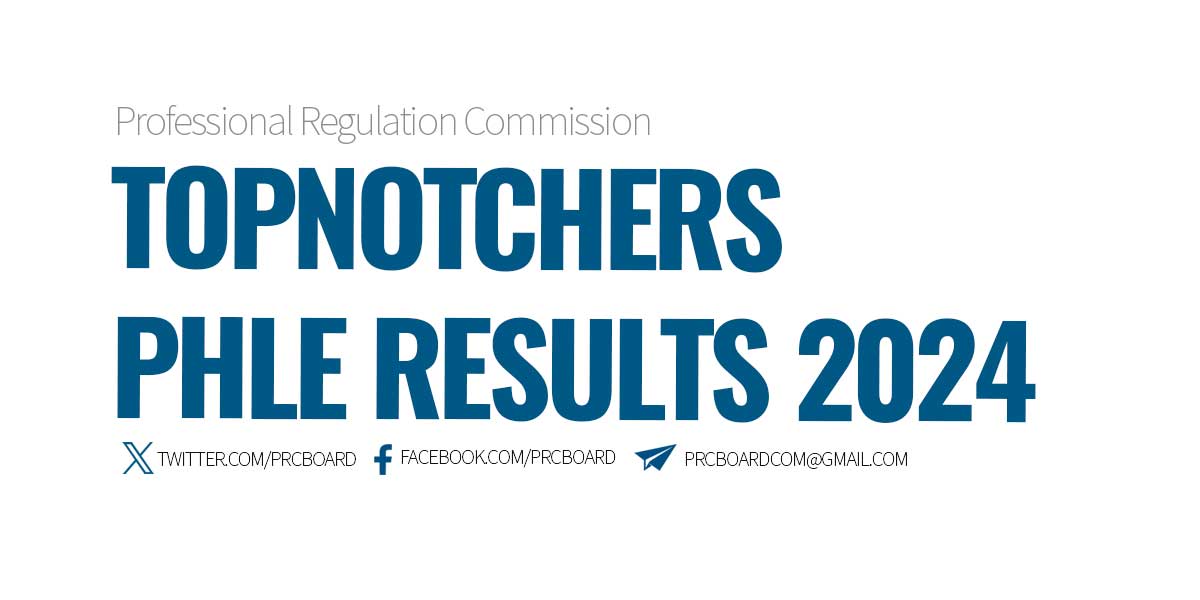 List of Topnotchers PHLE Results April 2024
