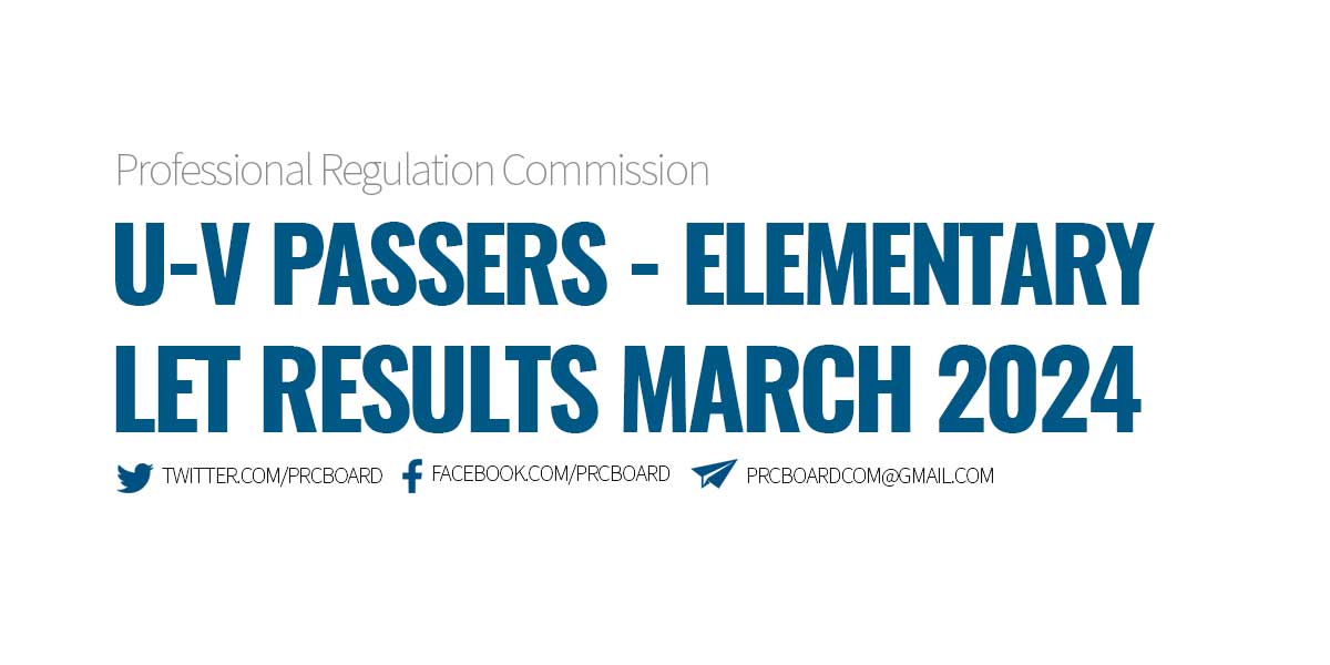 U-V Passers Elementary LET Results March 2024