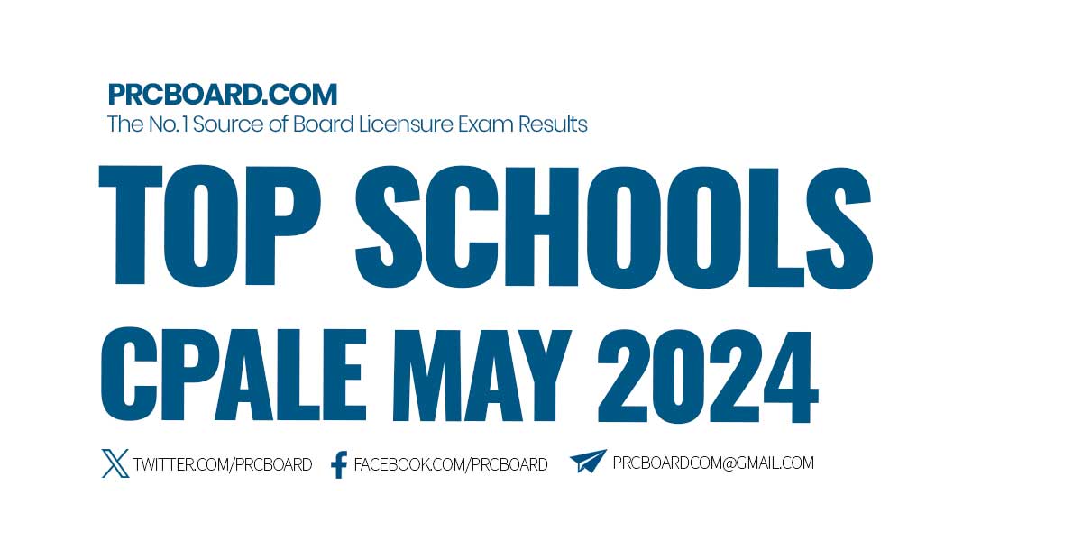 TOP SCHOOLS May 2024 CPALE Results
