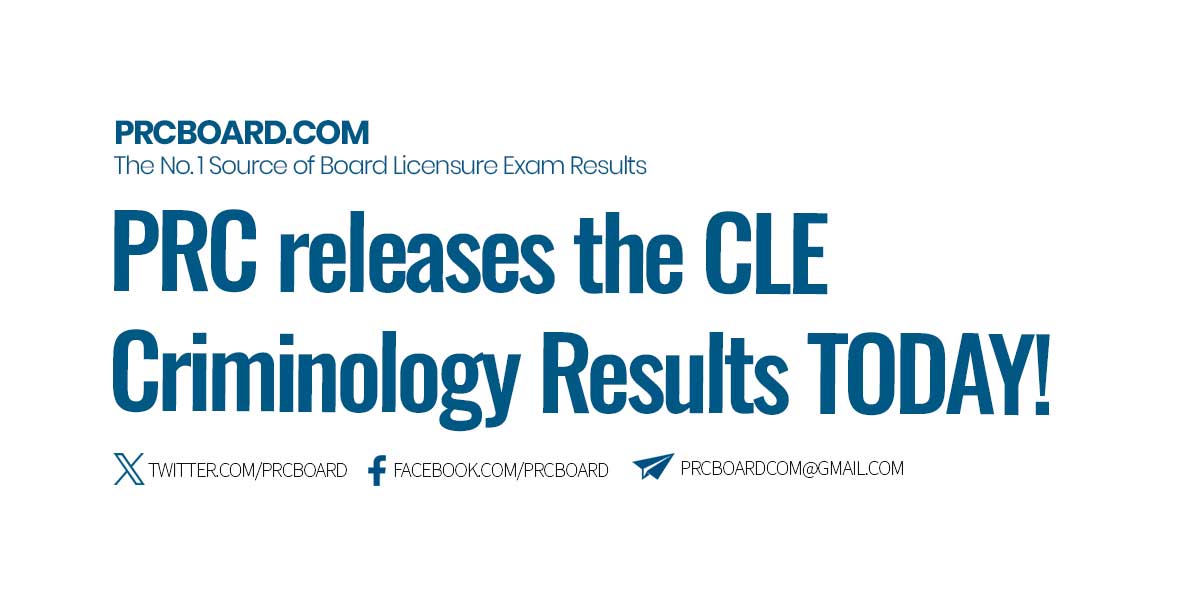 PRC releases the CLE Criminology February 2025 results today